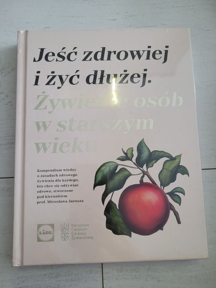 Lidl Jeść zdrowiej i żyć dłużej Żywienie osób w starszym wieku