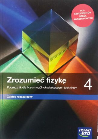 Fizyka 4 LO Zrozumieć fizykę podr. ZR M. Braun Nowa Era