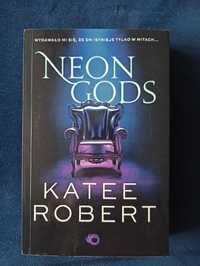 Katee Roberts- Neon Gods