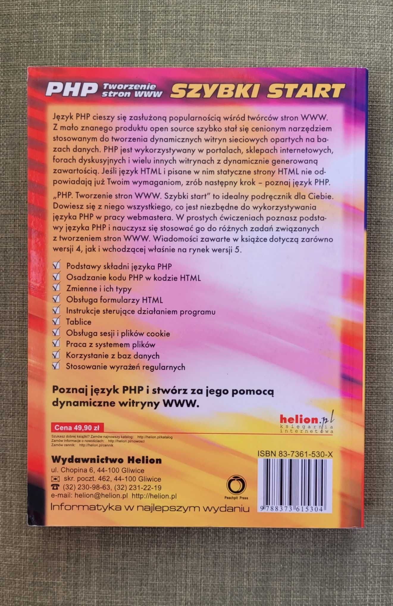 PHP. Tworzenie stron W W W. Szybki start, Larry Ullman