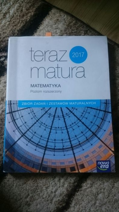 Teraz matura 2017 zbiór zadan poziom rozszerzony