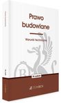 Prawo budowlane. Warunki techniczne