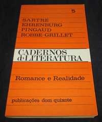 Livro Romance e Realidade Sartre Ehrenburg Pingaud Robbe-Grillet