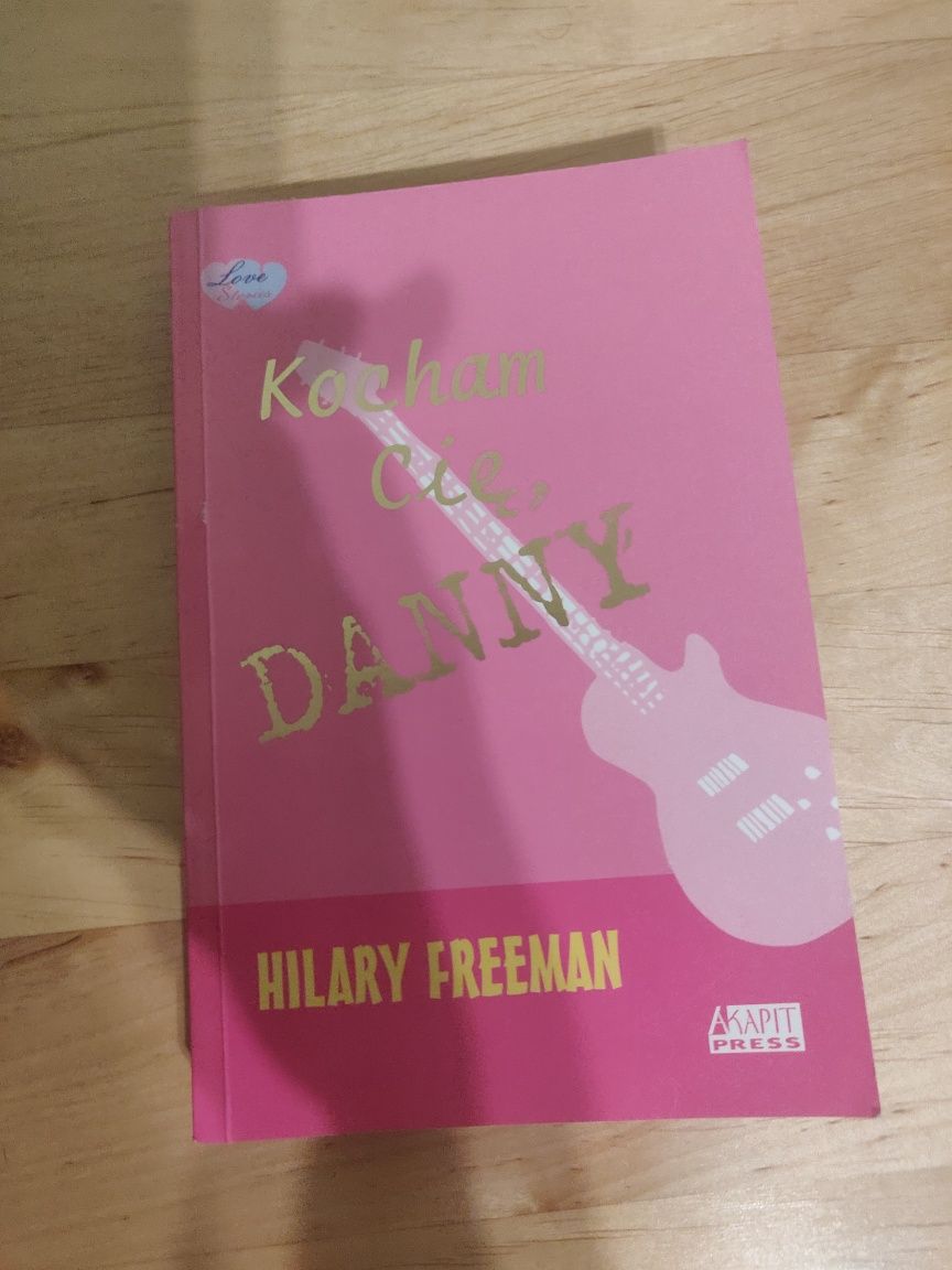 Hilary Freeman Kocham cię Danny