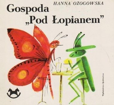 Gospoda "Pod Łopianem" Hanna Ożogowska