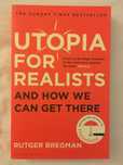 Utopia for Realists — Rutger Bregman