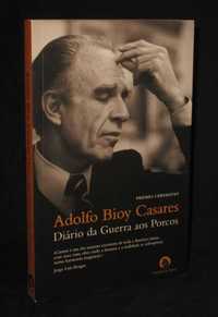 Livro Diário da Guerra aos Porcos Adolfo Bioy Casares