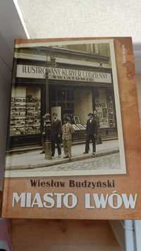 Miasto Lwów - Wiesław Budzyński.