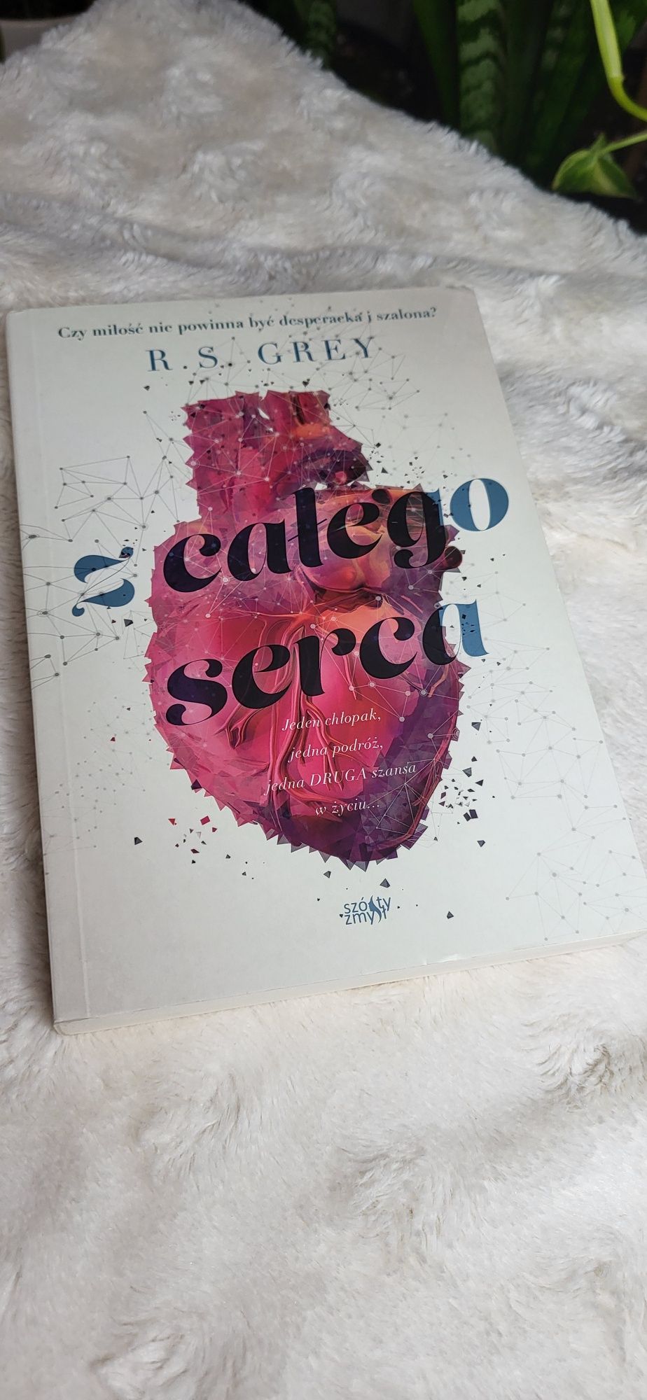 Z całego serca R. S. Grey