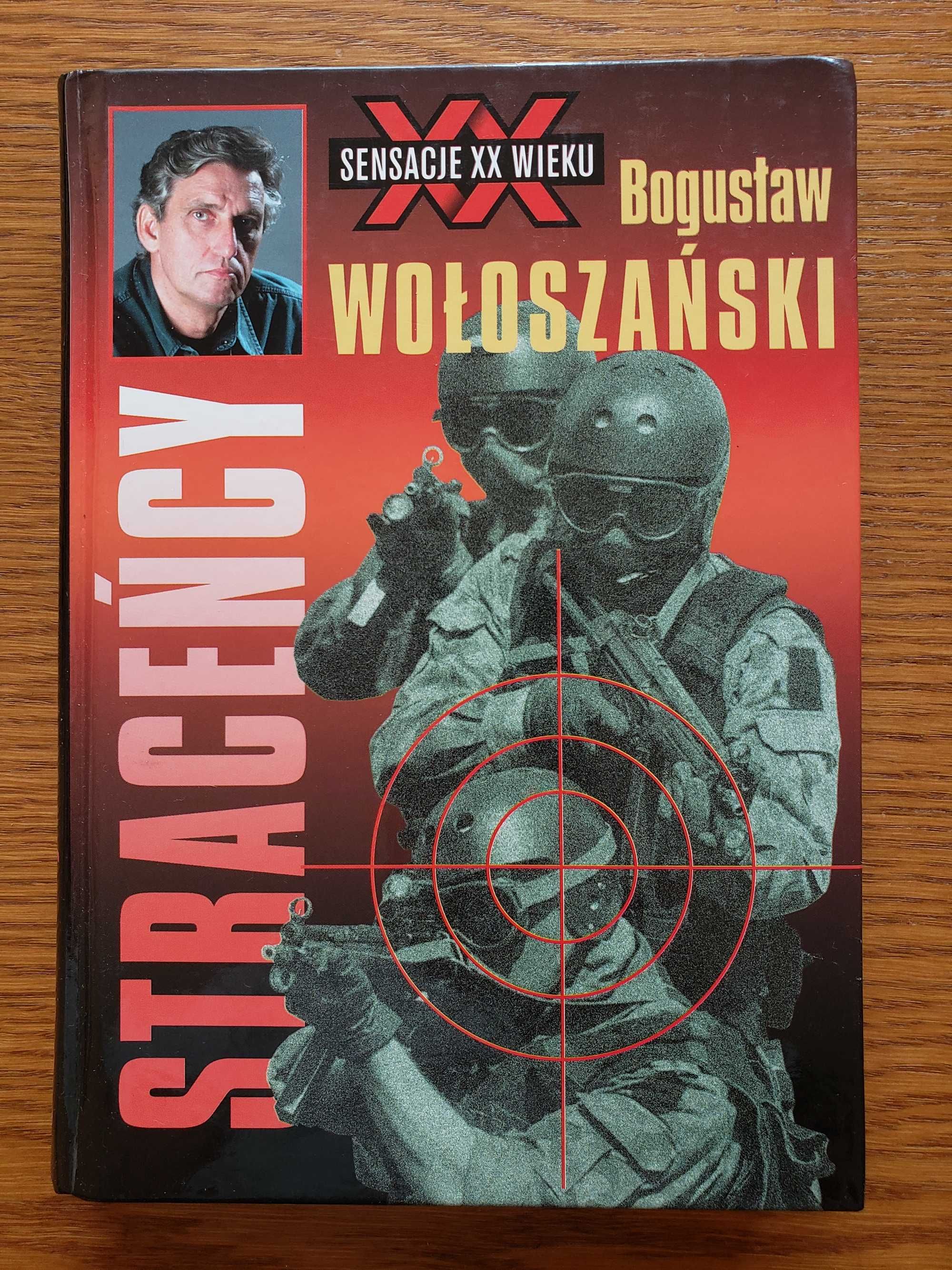 Sensacje XX wieku - Straceńcy - Bogusław Wołoszański