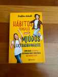 Hábitos simples para miúdos extraordinários