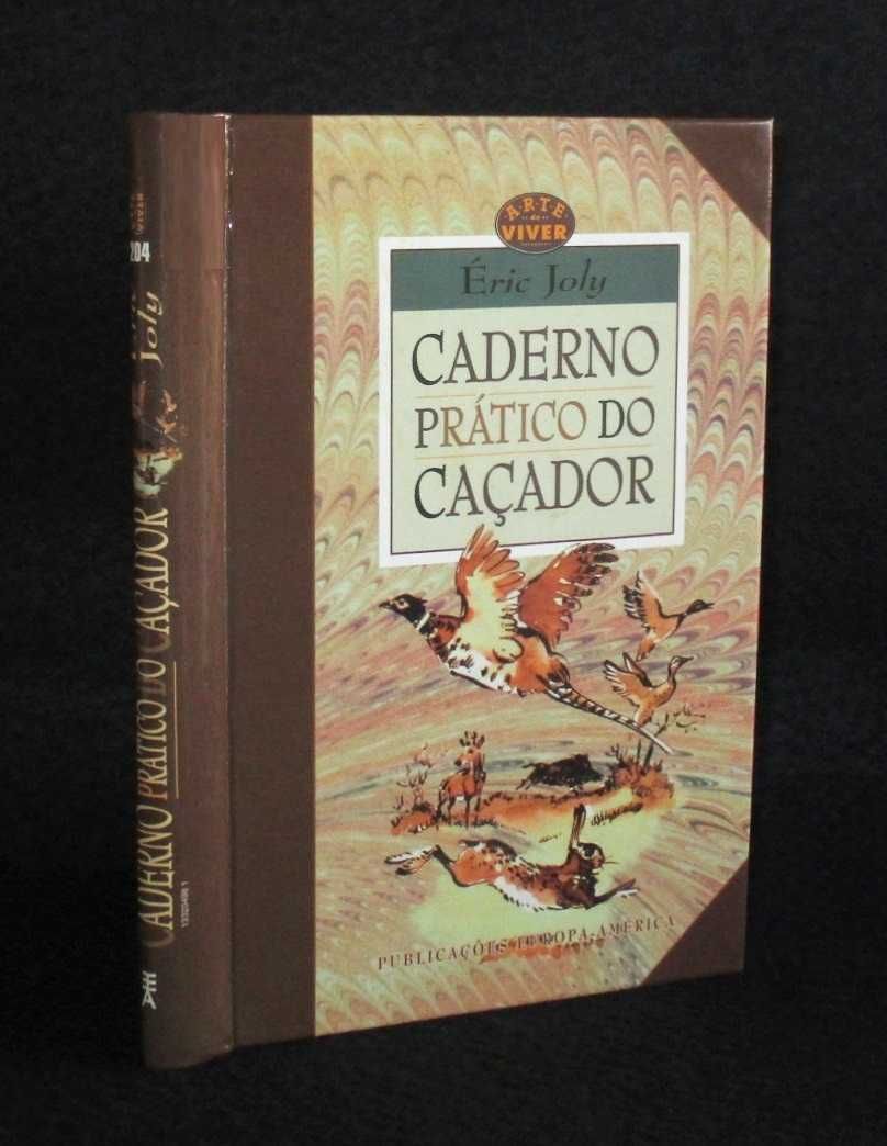 Livro Caderno Prático do Caçador Éric Joly
