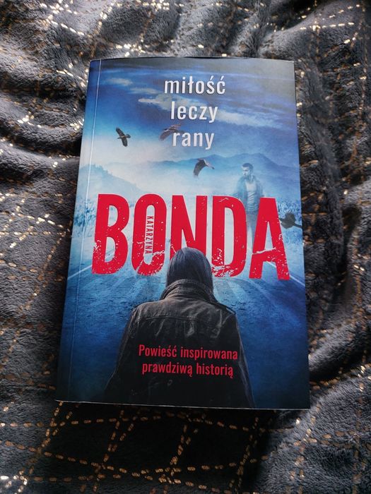 Katarzyna Bonda "Miłość leczy rany"