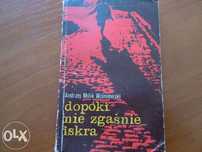 "Dopóki nie zagaśnie iskra"Andrzej Milik Wiśniewski