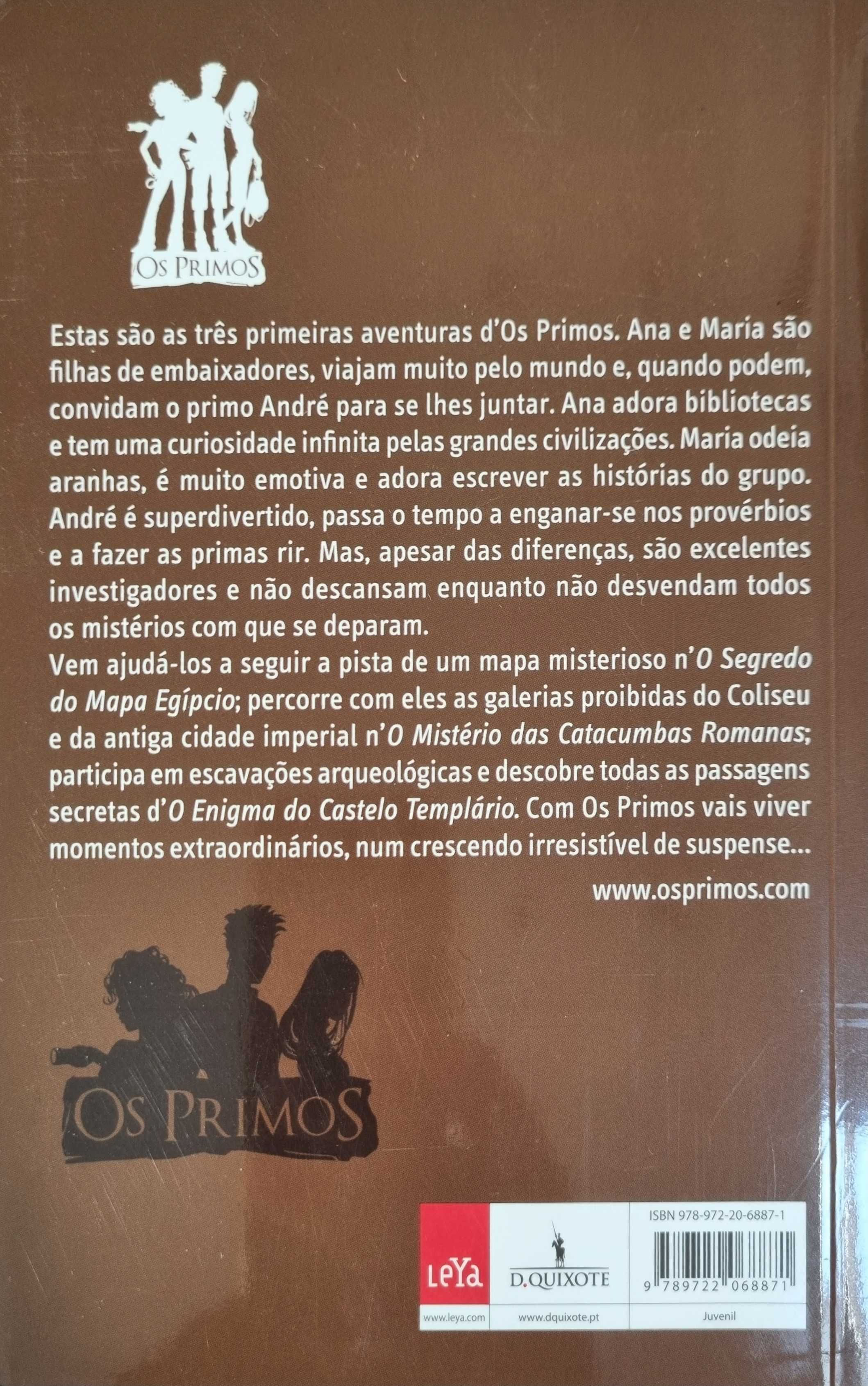 "As Primeiras Aventuras dos Primos".