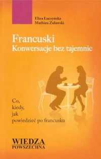 Francuski. Konwersacje bez tajemnic - Eliza Łuczyńska, Mathieu Zulaws