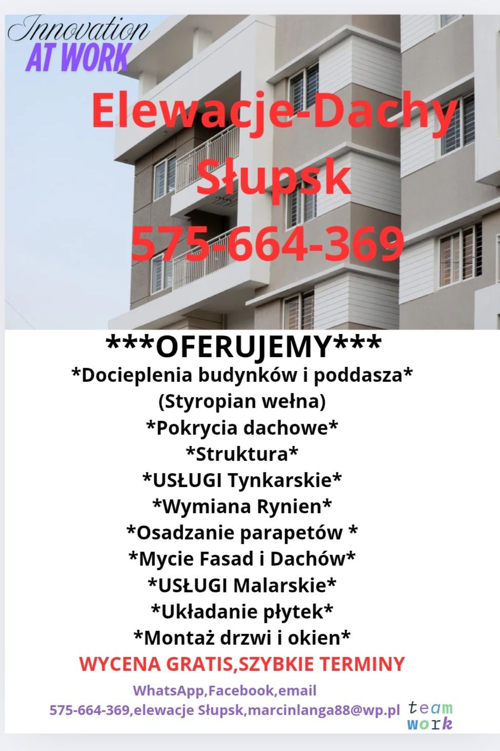 Elewacje-Docieplenia/Tynkowanie/Struktura/Malowanie/Mycie/Dachy