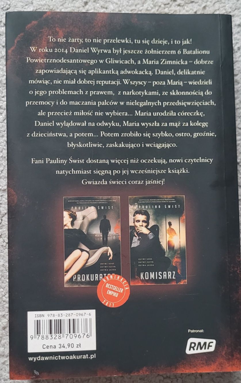 Prokurator,  Komisarz,  Podejrzany- Trylogia Pauliny Świst.