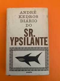 Diário do Sr. Ypsilante - André Kedros