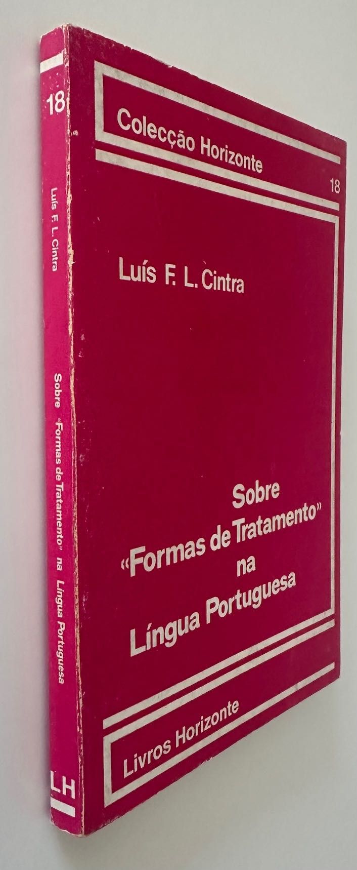 Sobre "Formas de Tratamento" na Língua Portuguesa - L. Lindley Cintra