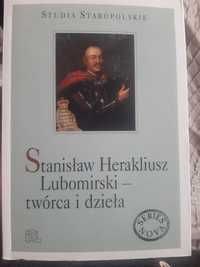 Stanislaw herakliusz lubomirski - twórca i dzieła