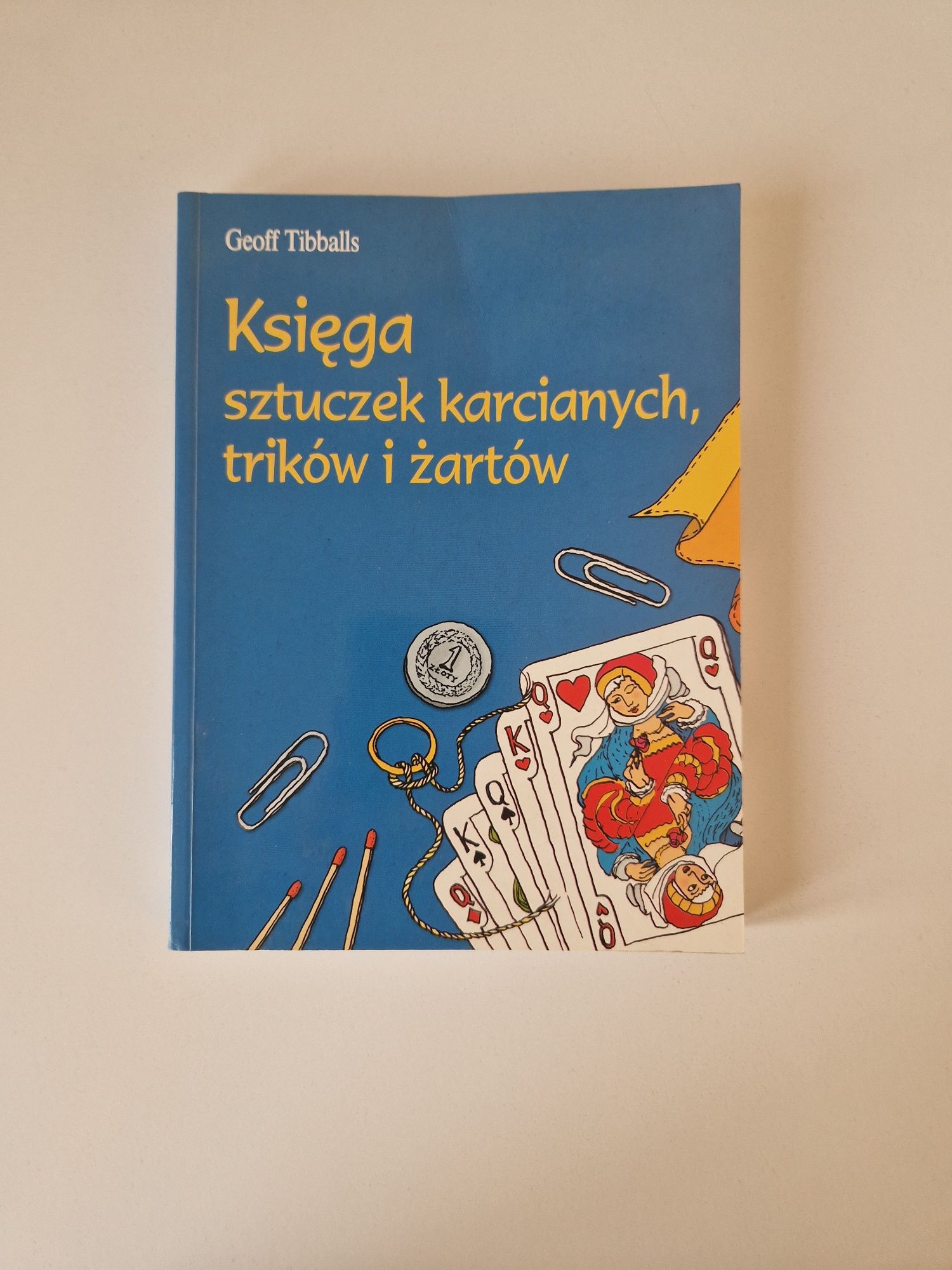 Księga sztuczek karcianych, trików i żartów