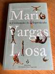 A Civilização do Espectáculo       MARIO VARGAS LLOSA