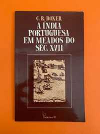 A Índia Portuguesa em Meados do Séc. XVII