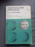L. G. ALEXANDER Practice and Progress New Concept English