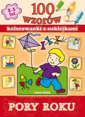 100 wzorów - kolorowanki z naklejkami. Pory roku - praca zbiorowa