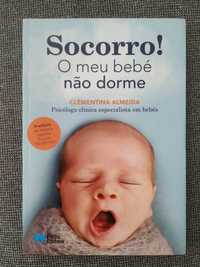 Livro "Socorro! O meu bebé não dorme"  de Clementina Almeida