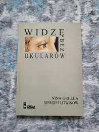 Widzę Bez Okularów Nina Grella, Siergiej Litwinow