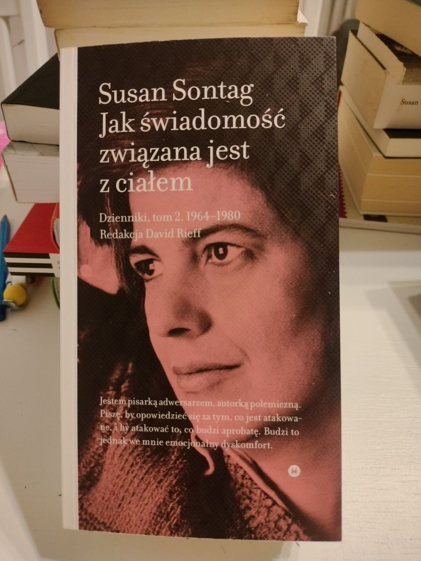 Susan Sontag - Jak świadomość jest związana z ciałem