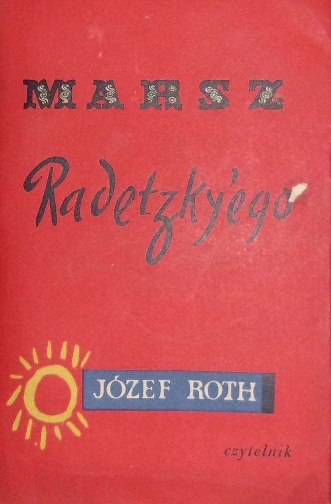 Marsz Radetzky'ego Joseph Roth 1 wydanie 1958