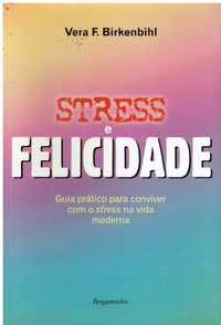 1932 Stress e felicidade – de Vera F. Birkenbihl