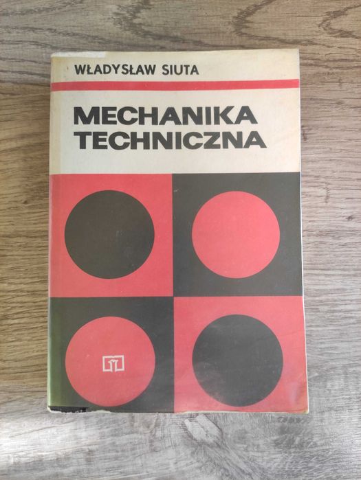Mechanika techniczna Władysław Siuta