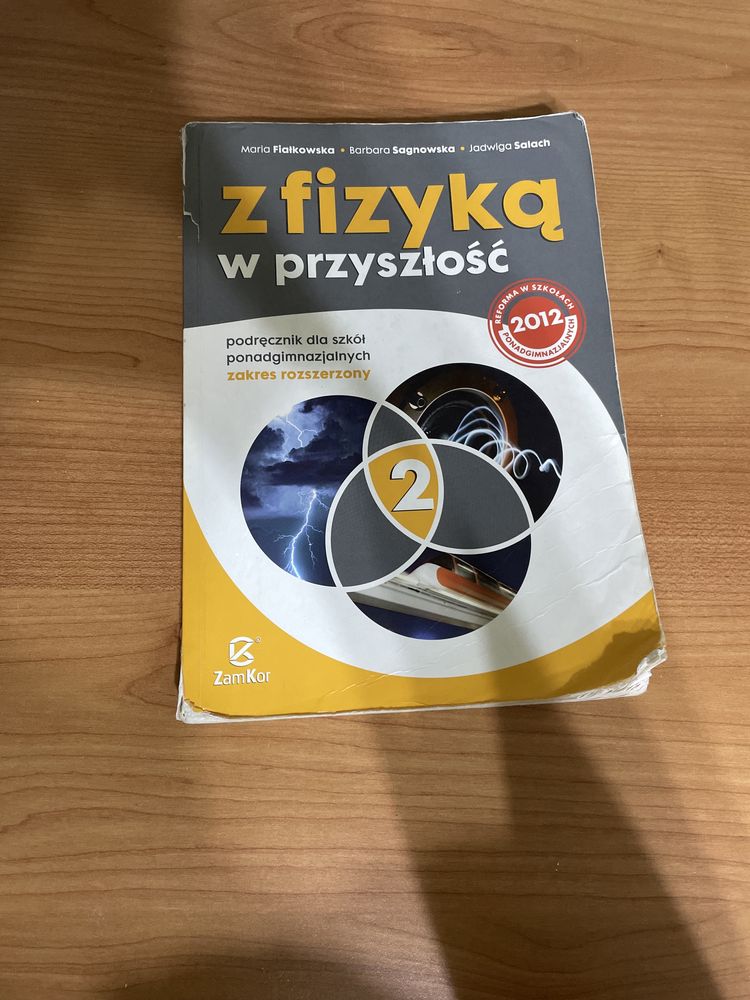 Z fizyką w przyszłość Zamkor, zakres rozszerzony