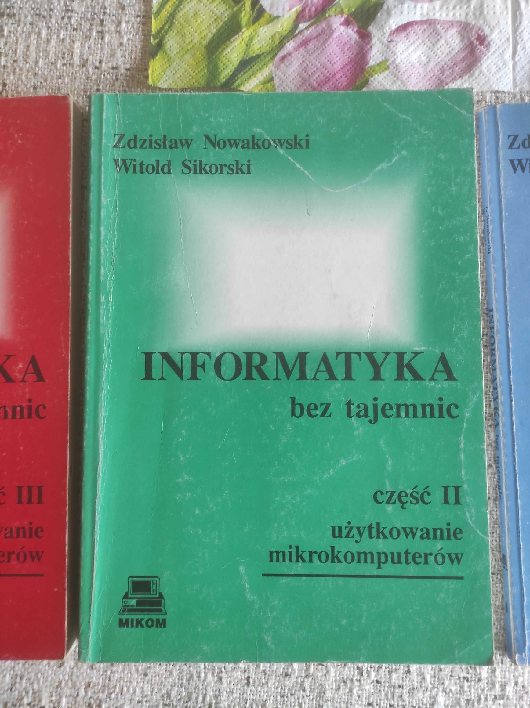 Informatyka bez tajemnic. Z. Nowakowski, W. Sikorski