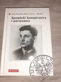 Książka Spowiedź konspiratora i partyzanta Kuntz Jerzy Stanisław "Pala