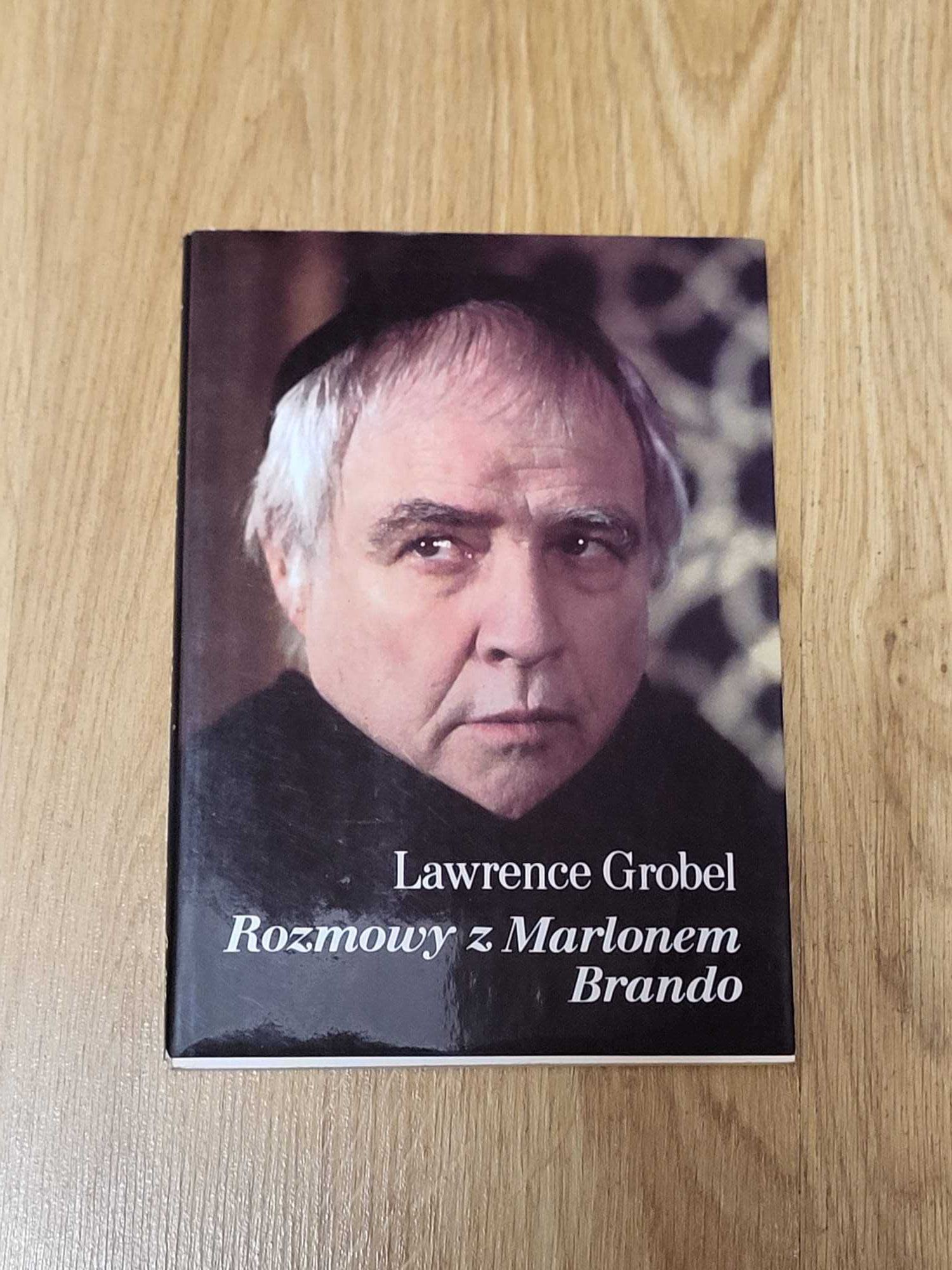 Rozmowy z Marlonem Brando Lawrence Grobel