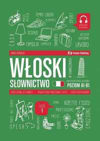 Włoski W Tłumaczeniach. Słownictwo 1 (a1-b1) + Mp3