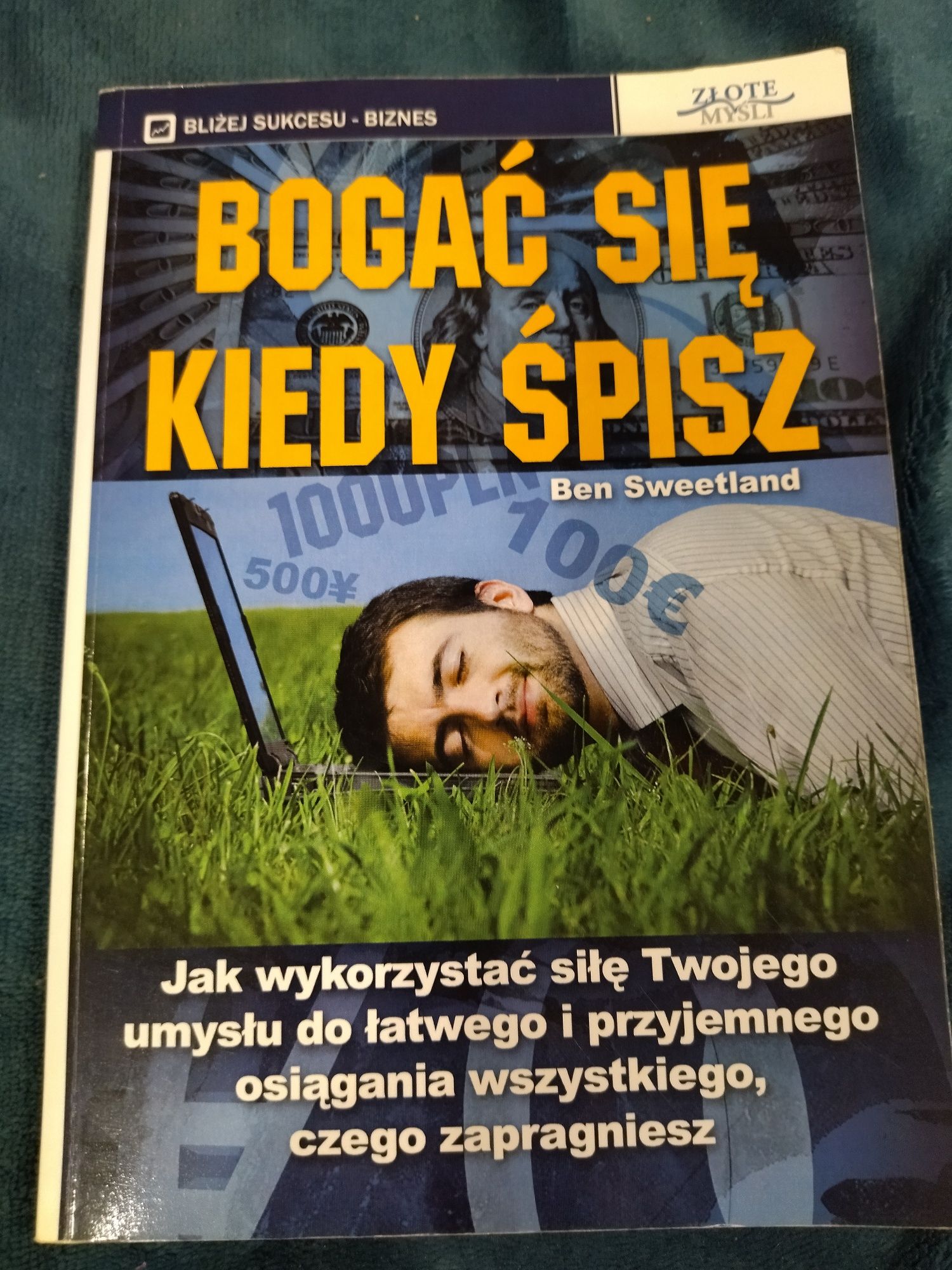 Bogać się kiedy śpisz Ben Sweetland