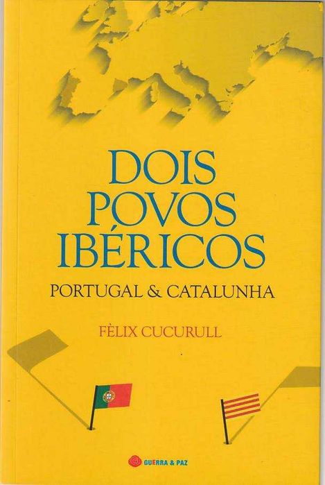 Dois povos ibéricos – Portugal e Catalunha-Fèlix Cucurull