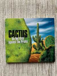 Cactus - Do Not Kicks Against The Pricks CD