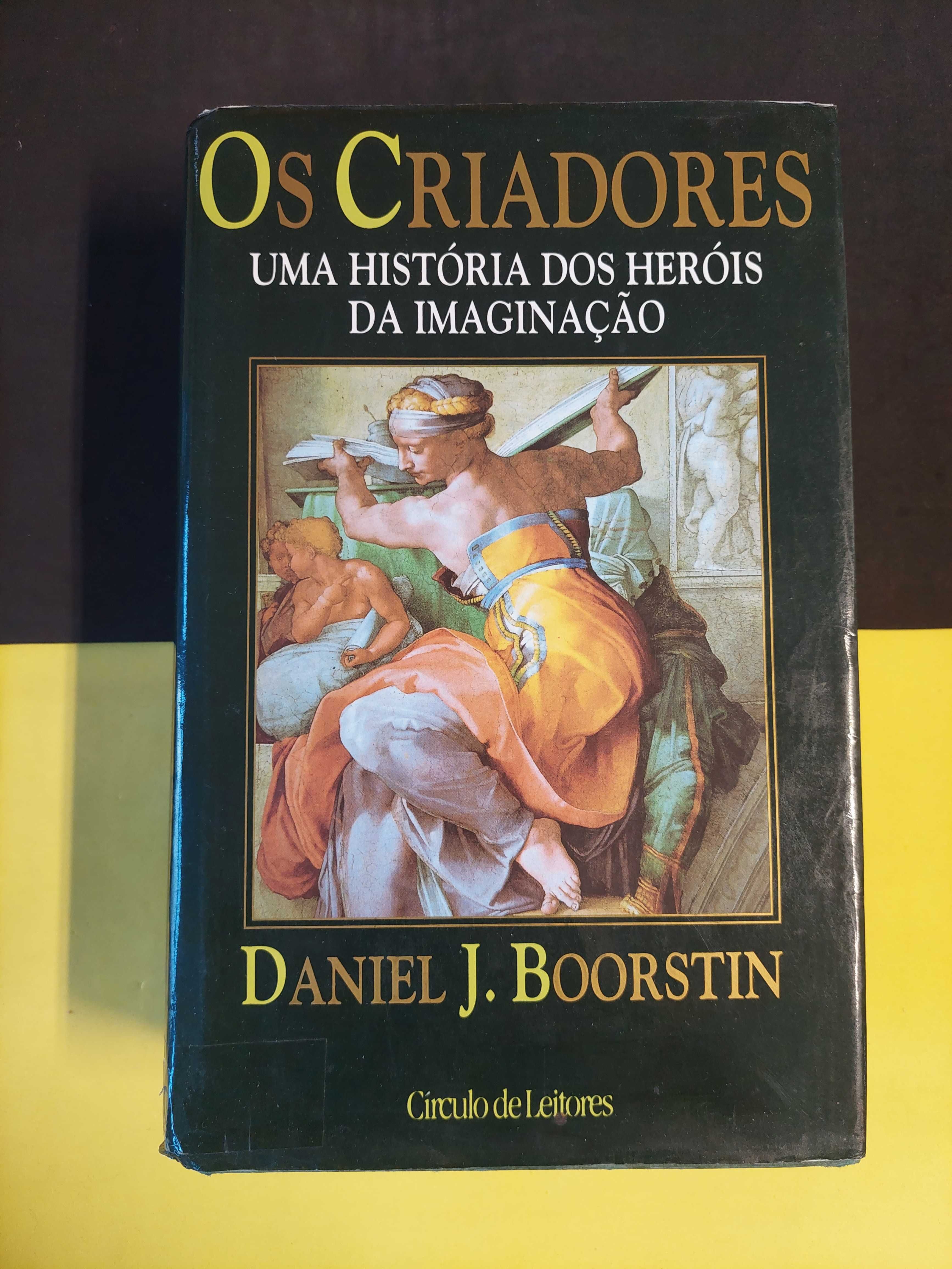 Daniel J. Boorstin - Os criadores