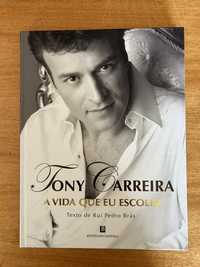 Livro “Tony Carreira - A Vida Que Eu Escolhi”