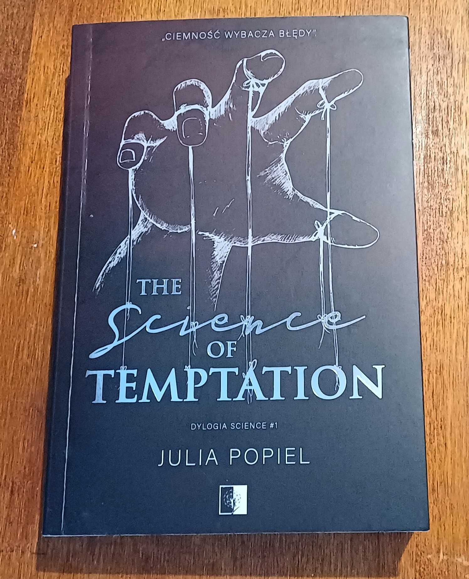 The Science of  Temptation - Julia Popiel
