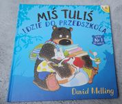 Książka Miś tuliś idzie do przedszkola