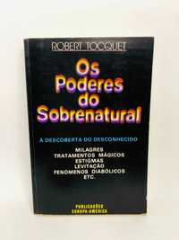 Os Poderes do Sobrenatural - Robert Tocquet