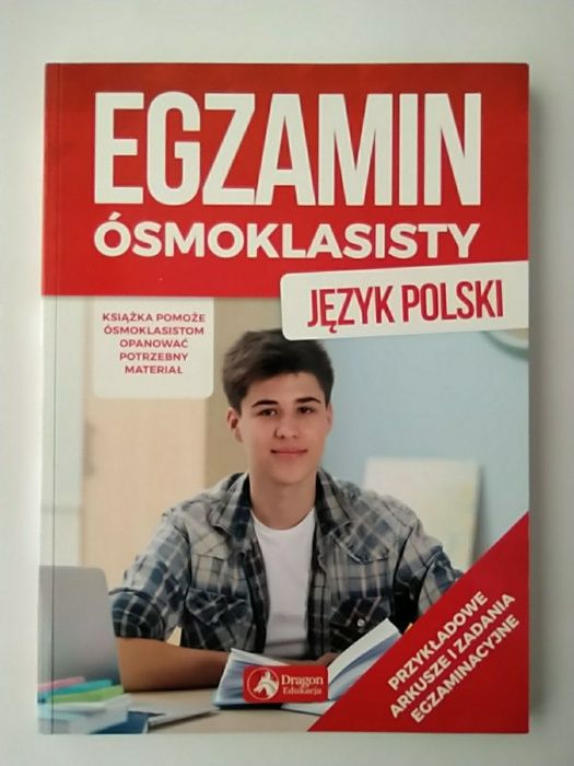 Egzamin ósmoklasisty 8-klasisty Język polski testy arkusze Dragon nowe